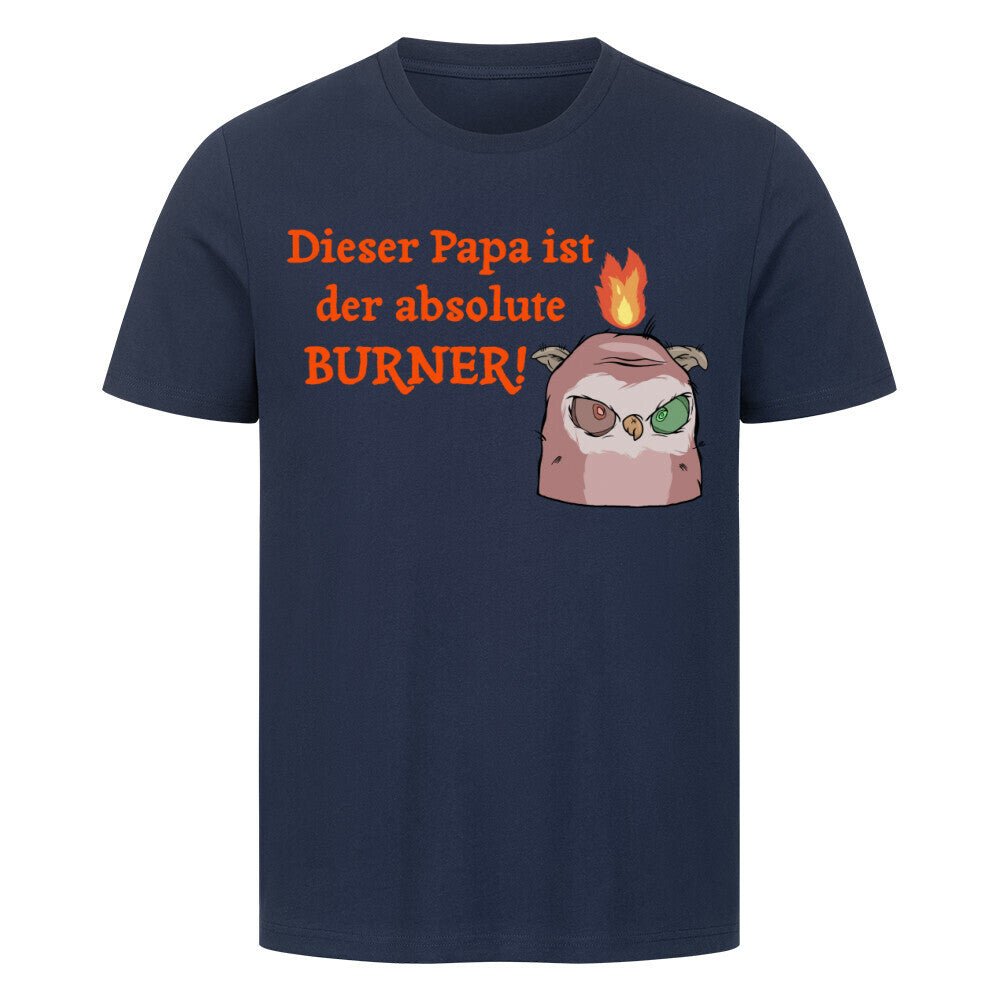 Vatertag T-Shirt - Papa Burner - KlamottenLaune humor motive online kaufen bestellen lustig