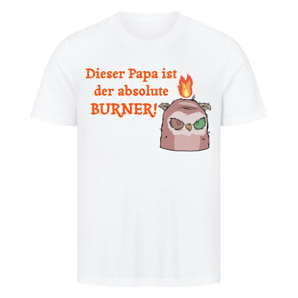 Vatertag T-Shirt - Papa Burner - KlamottenLaune humor motive online kaufen bestellen lustig